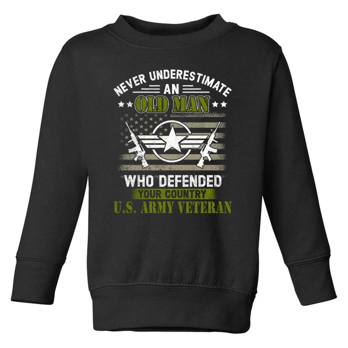 Never Underestimate An Old Man Army Veteran Gift Toddler Sweatshirt