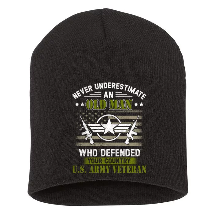 Never Underestimate An Old Man Army Veteran Gift Short Acrylic Beanie