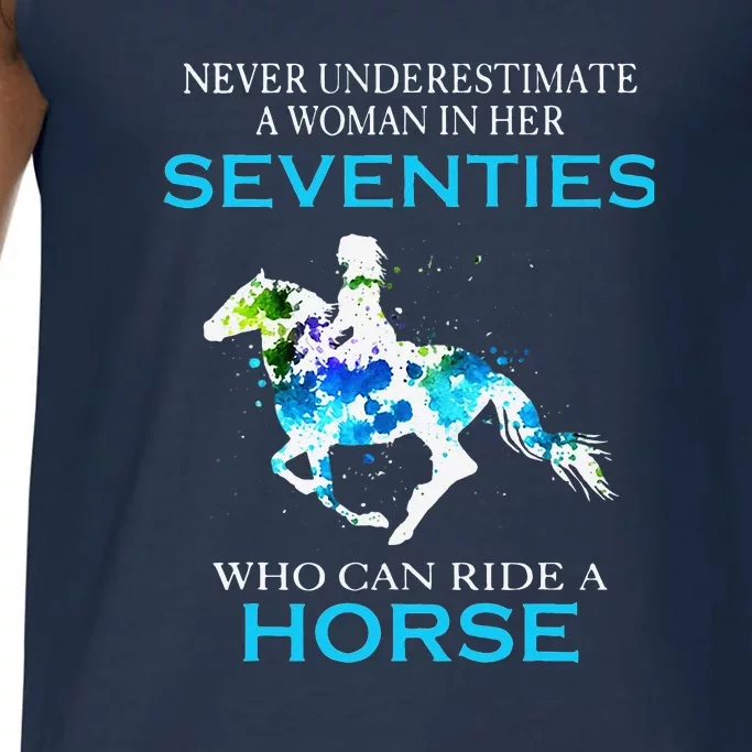 Never Underestimate A Woman In Her Seventies Ride A Horse Comfort Colors® Tank Top