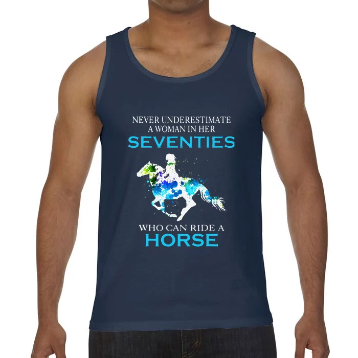 Never Underestimate A Woman In Her Seventies Ride A Horse Comfort Colors® Tank Top