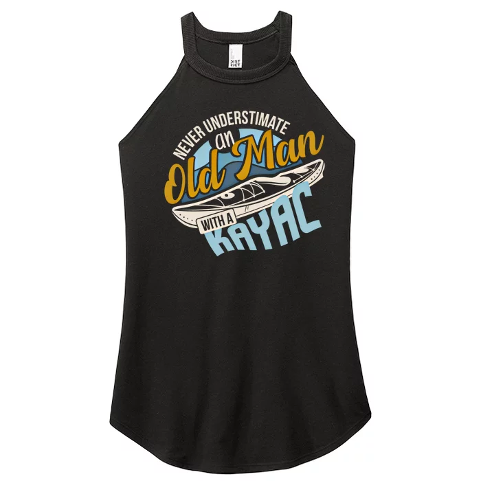 Never Underestimate An Old With A Kayak Gift Women’s Perfect Tri Rocker Tank