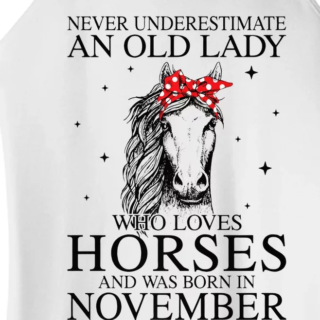 Never Underestimate An Old Lady Who Loves Horses November Women’s Perfect Tri Rocker Tank