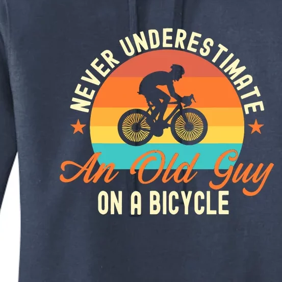 Never Underestimate An Old Guy On A Bicycle Cycling Women's Pullover Hoodie