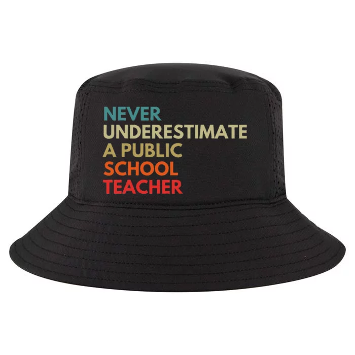 Never Underestimate A Public School Teacher Walz Waltz Gift Cool Comfort Performance Bucket Hat