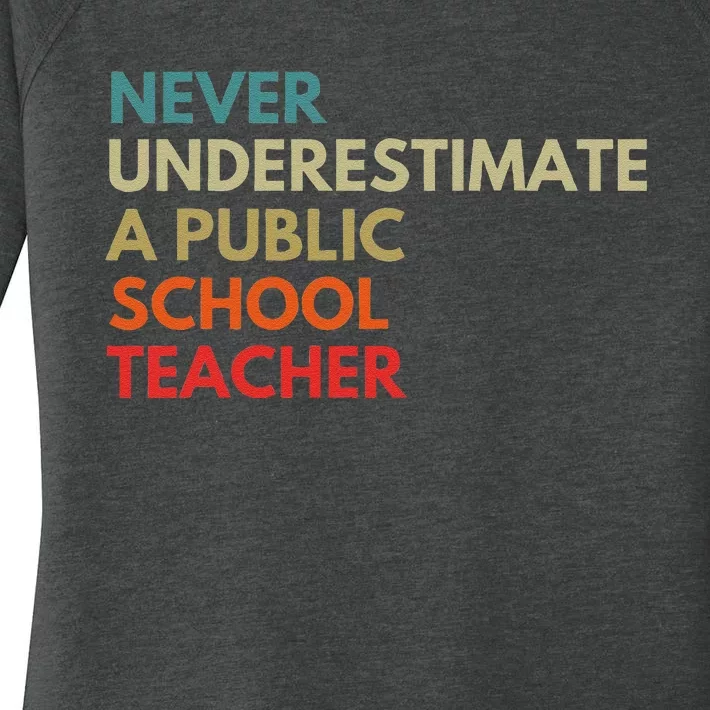 Never Underestimate A Public School Teacher Walz Waltz Gift Women's Perfect Tri Tunic Long Sleeve Shirt