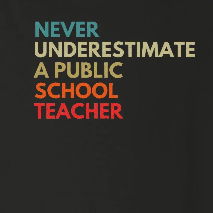 Never Underestimate A Public School Teacher Walz Waltz Gift Toddler Long Sleeve Shirt