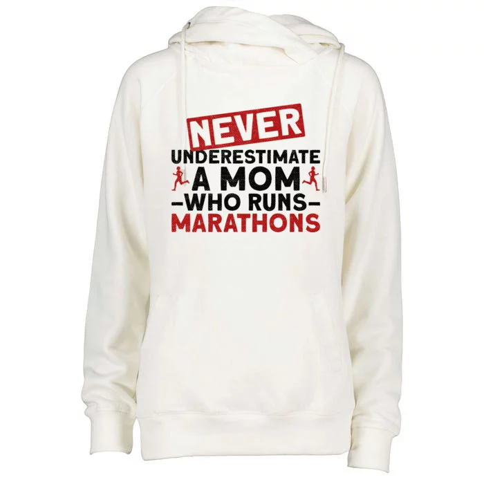 Never Underestimate A Mom Who Runs Marathons Gift Womens Funnel Neck Pullover Hood