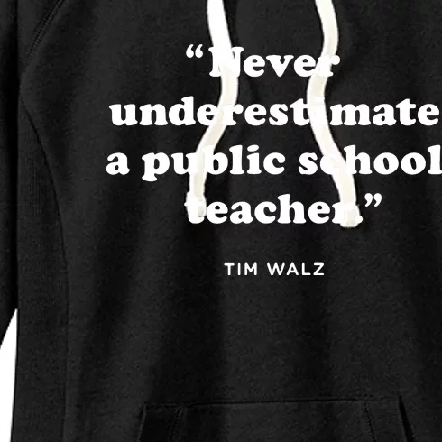 Never Underestimate A Public School Teacher Coach Quote Women's Fleece Hoodie