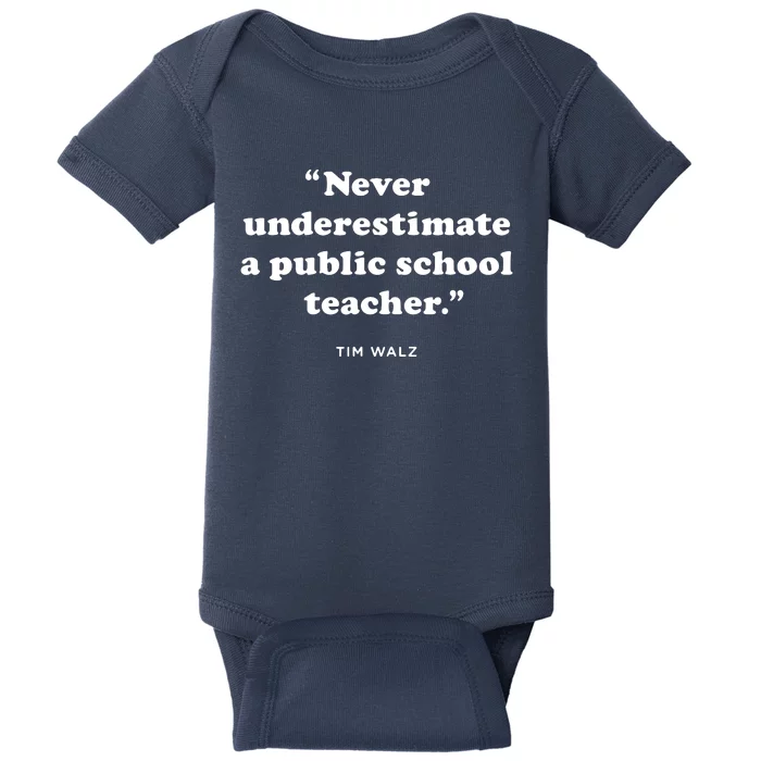 Never Underestimate A Public School Teacher Coach Quote Baby Bodysuit