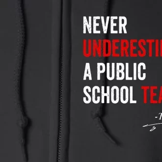 Never Underestimate A Public School Teacher Coach Quote Full Zip Hoodie