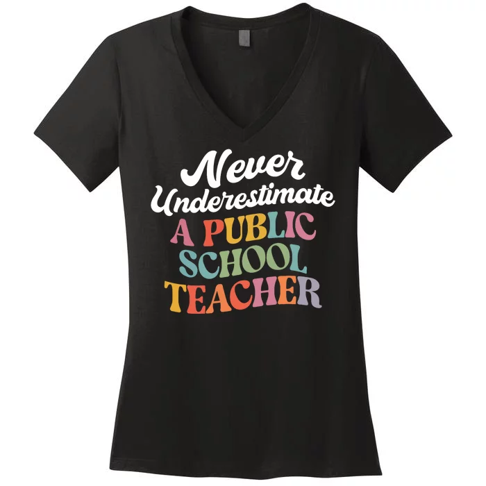 Never Underestimate A Public School Teacher Coach Quote Women's V-Neck T-Shirt