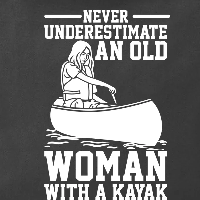 Never Underestimate An Old With A Kayak Cool Gift Zip Tote Bag