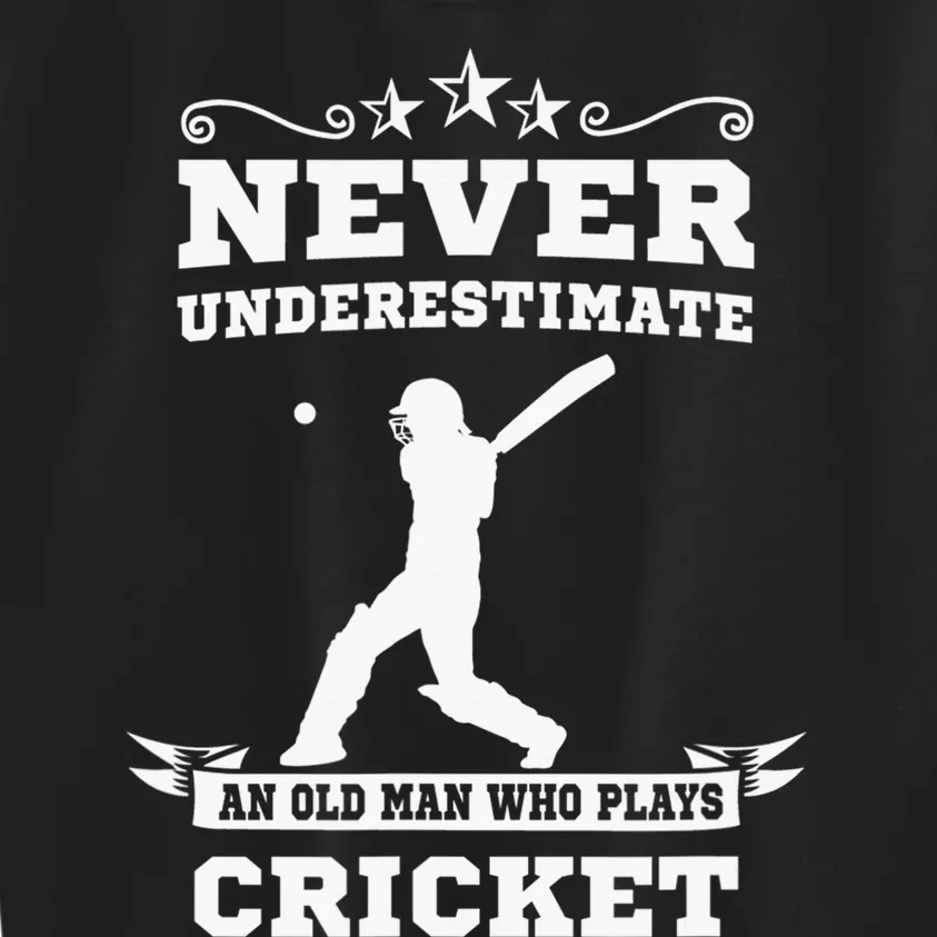 Never Underestimate An Old Man Who Plays Cricket Player Kids Sweatshirt