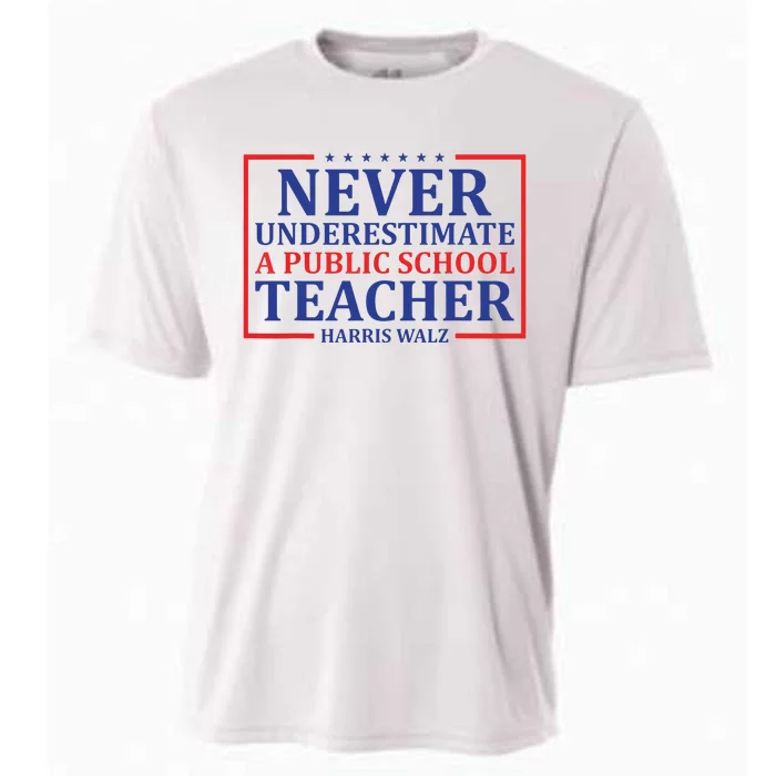 Never Underestimate A Public School Teacher Harris Waltz Cooling Performance Crew T-Shirt