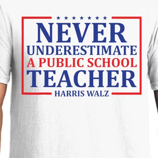 Never Underestimate A Public School Teacher Harris Waltz Pajama Set