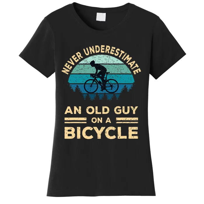 Never Underestimate An Old Guy On A Bicycle Women's T-Shirt