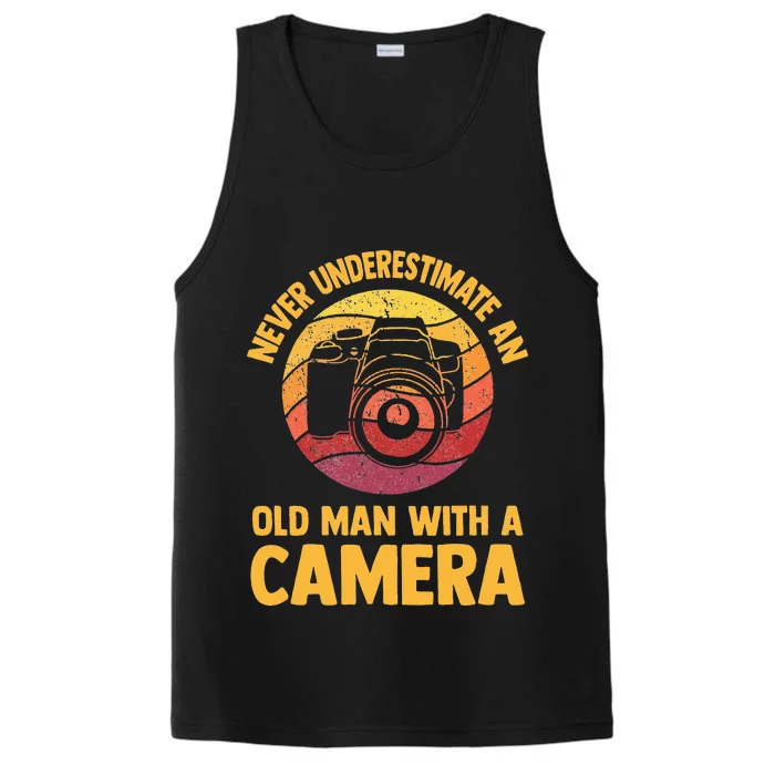 Never Underestimate An Old Man With A Camera Photography Performance Tank