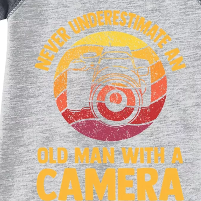 Never Underestimate An Old Man With A Camera Photography Infant Baby Jersey Bodysuit