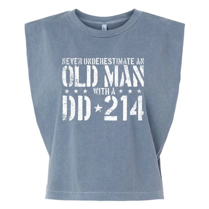 Never Underestimate An Old Man With A Dd214 Alumni Garment-Dyed Women's Muscle Tee