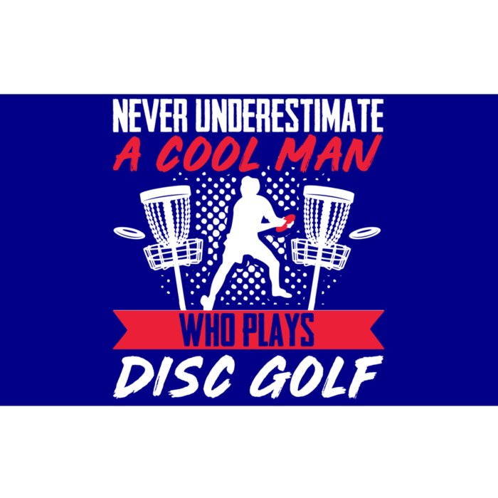 Never Understimate A Cool Who Plays Disc Golf Frisbee Gift Bumper Sticker