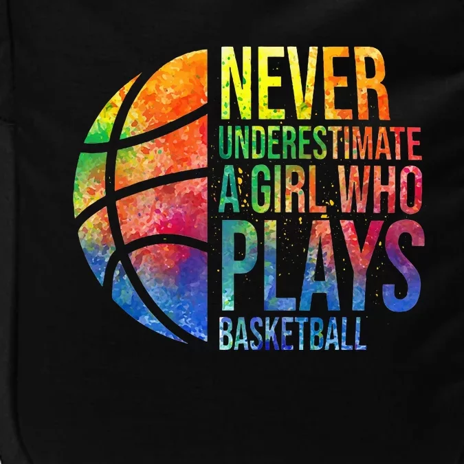 Never Underestimate A Girl Who Plays Basketball Impact Tech Backpack