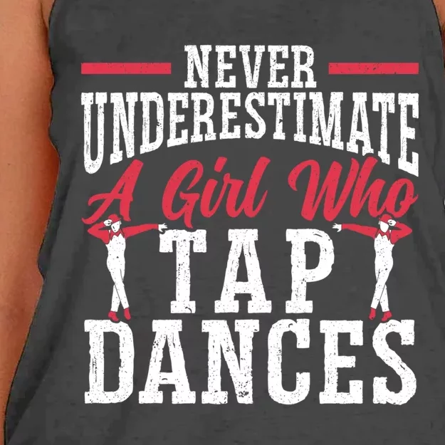 Never Underestimate A Who Tap Dance Tap Dancer Meaningful Gift Women's Knotted Racerback Tank