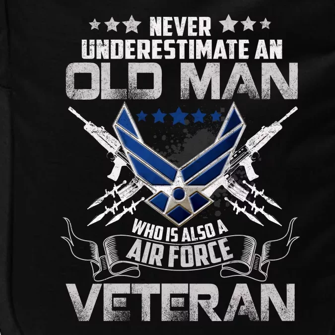 Never Underestimate An Old Man Air Force Veteran Gift Impact Tech Backpack