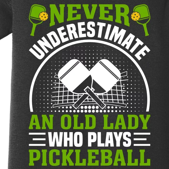 Never Underestimate An Old Lady Who Plays Pickleball Baby Bodysuit