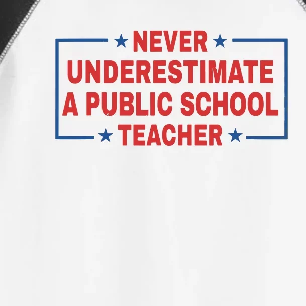 Never Underestimate A Public School Teacher Toddler Fine Jersey T-Shirt