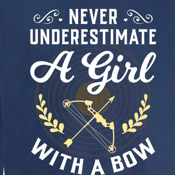 Never Underestimate A With A Bow Gift Archery Funny Gift Garment-Dyed Sweatshirt