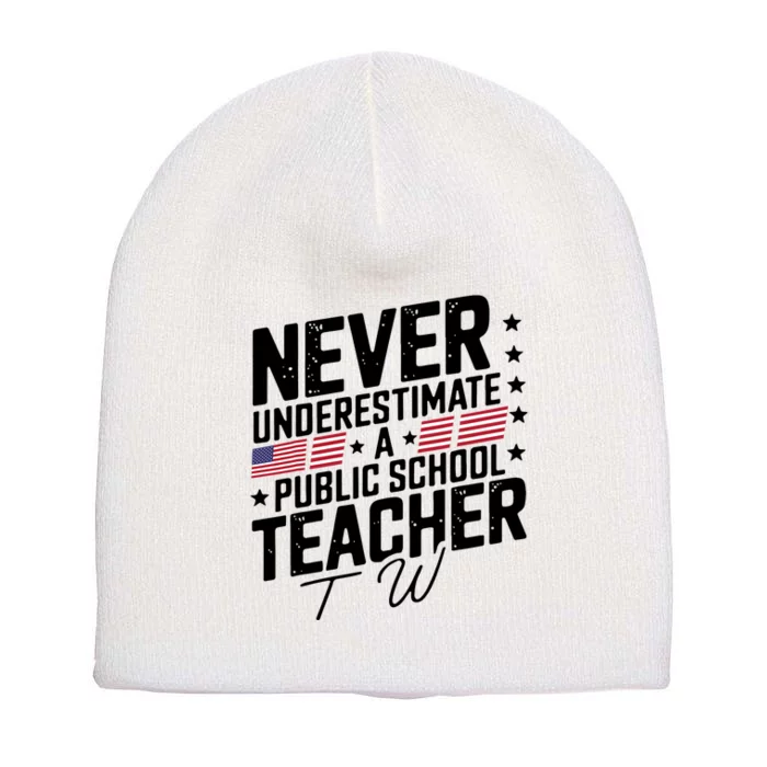 Never Underestimate A Public School Teacher Walz Harris 2024 Short Acrylic Beanie