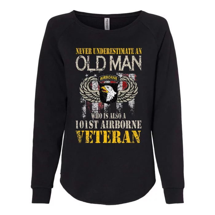 Never Underestimate An Old Man 101st Airborne Veteran Gift Womens California Wash Sweatshirt