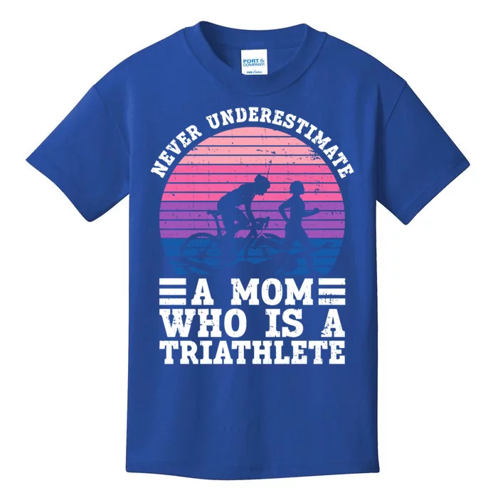 Never Underestimate A Mom Who Is A Triathlete Gift Triathlon Meaningful Gift Kids T-Shirt