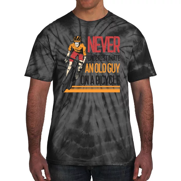 Never Underestimate An Old Guy On A Bicycle Funny Cycling Tie-Dye T-Shirt