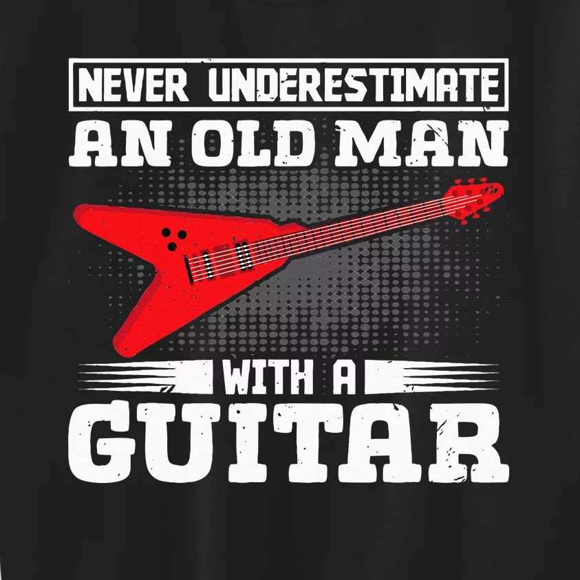 Never Underestimate An Old Man With A Guitar Kids Sweatshirt