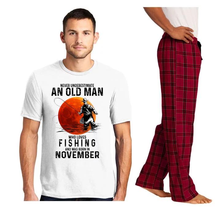 Never Underestimate An Old Man Who Loves Fishing November Pajama Set