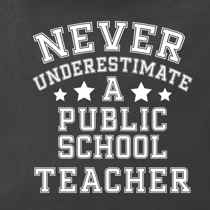 Never Underestimate A Public School Teacher Tim Walz Kamala Harris 2024 Zip Tote Bag