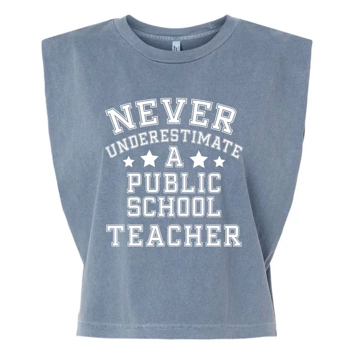 Never Underestimate A Public School Teacher Tim Walz Kamala Harris 2024 Garment-Dyed Women's Muscle Tee