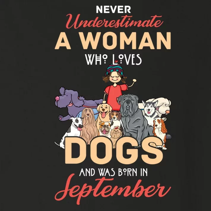 Never Underestimate A Woman Who Loves Dogs Born In September Toddler Long Sleeve Shirt