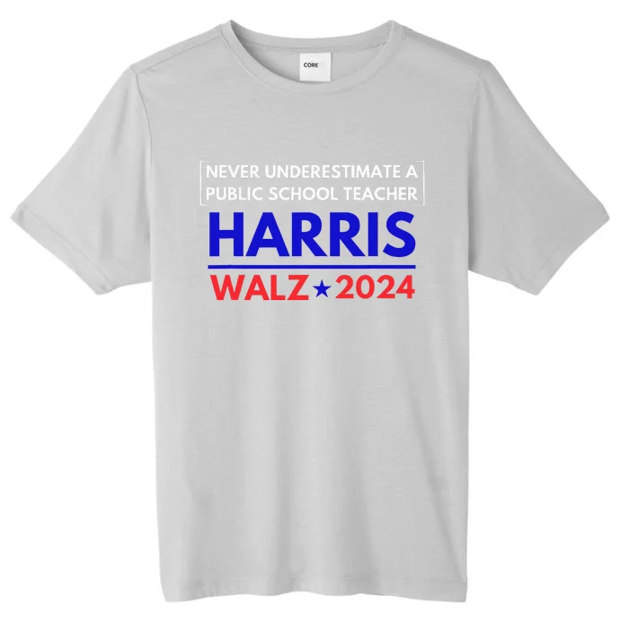 Never Underestimate A Public School Teacher Walz Harris 2024 ChromaSoft Performance T-Shirt