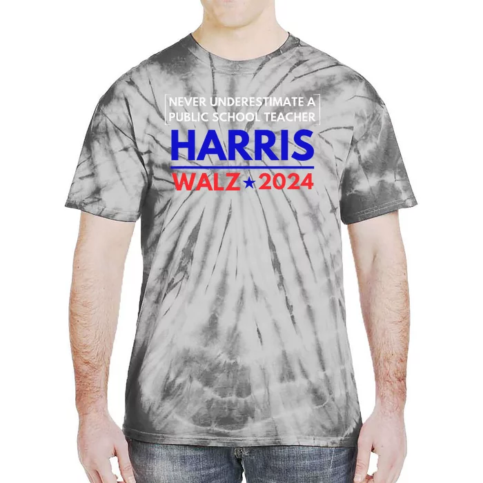 Never Underestimate A Public School Teacher Walz Harris 2024 Tie-Dye T-Shirt