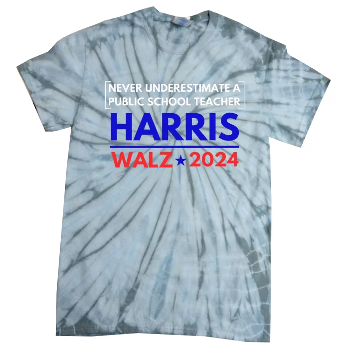 Never Underestimate A Public School Teacher Walz Harris 2024 Tie-Dye T-Shirt