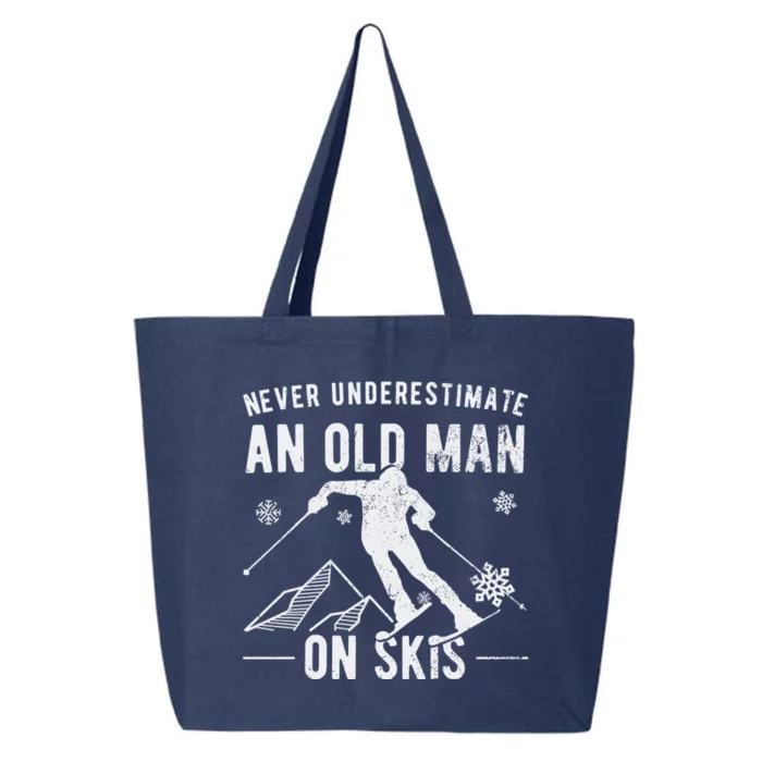 Never Underestimate An Old On Skis Gift Skiing Funny Gift 25L Jumbo Tote