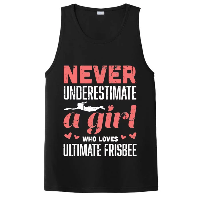 Never Underestimate A Girl Who Loves Ultimate Frisbee Performance Tank