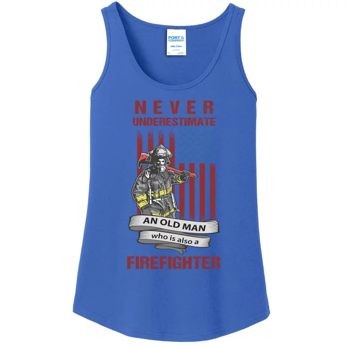 Never Underestimate An Old Who Is Also A Firefighter Gift Ladies Essential Tank