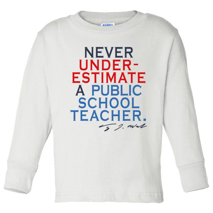 Never Underestimate A Public School Teacher Coach Quote Toddler Long Sleeve Shirt