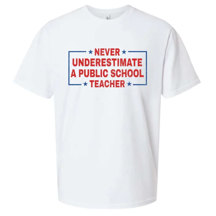 Never Underestimate A Public School Teacher Sueded Cloud Jersey T-Shirt