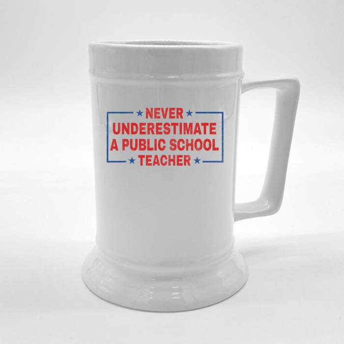 Never Underestimate A Public School Teacher Front & Back Beer Stein