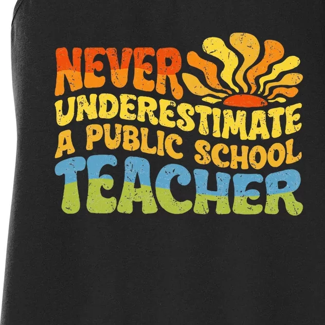 Never Underestimate A Public School Teacher Public Education Women's Racerback Tank