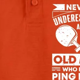 Never Underestimate An Old Funny Ping Pong Dad Joke Gift Dry Zone Grid Performance Polo